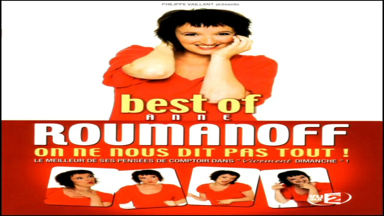 Anne Roumanoff : On ne nous dit pas tout ! (Best of) - 剧照