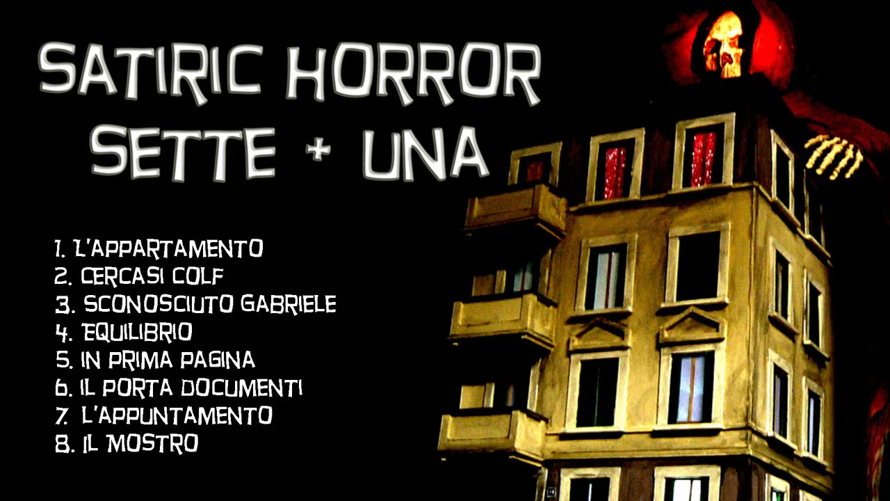 Satiric Horror Sette + Una - 剧照