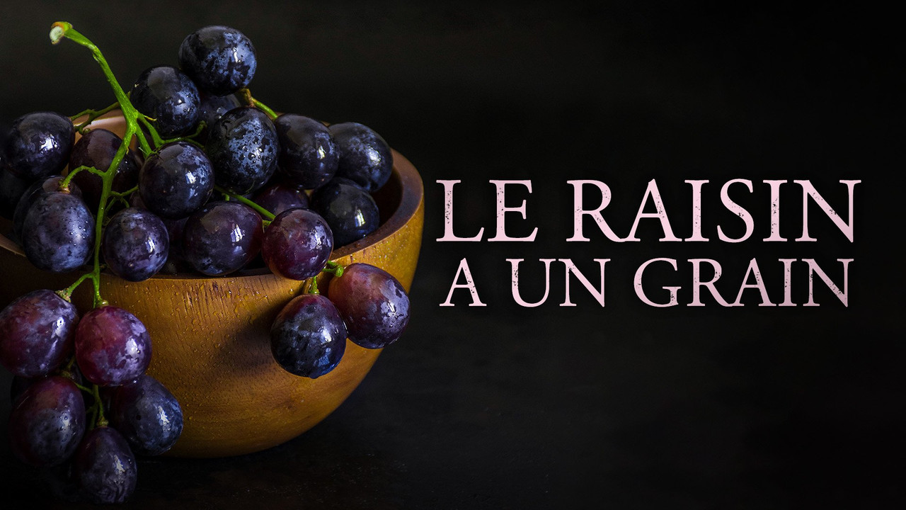 Le raisin a un grain - 剧照
