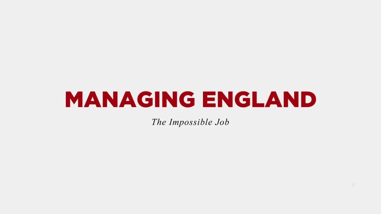 Managing England: The Impossible Job - 剧照