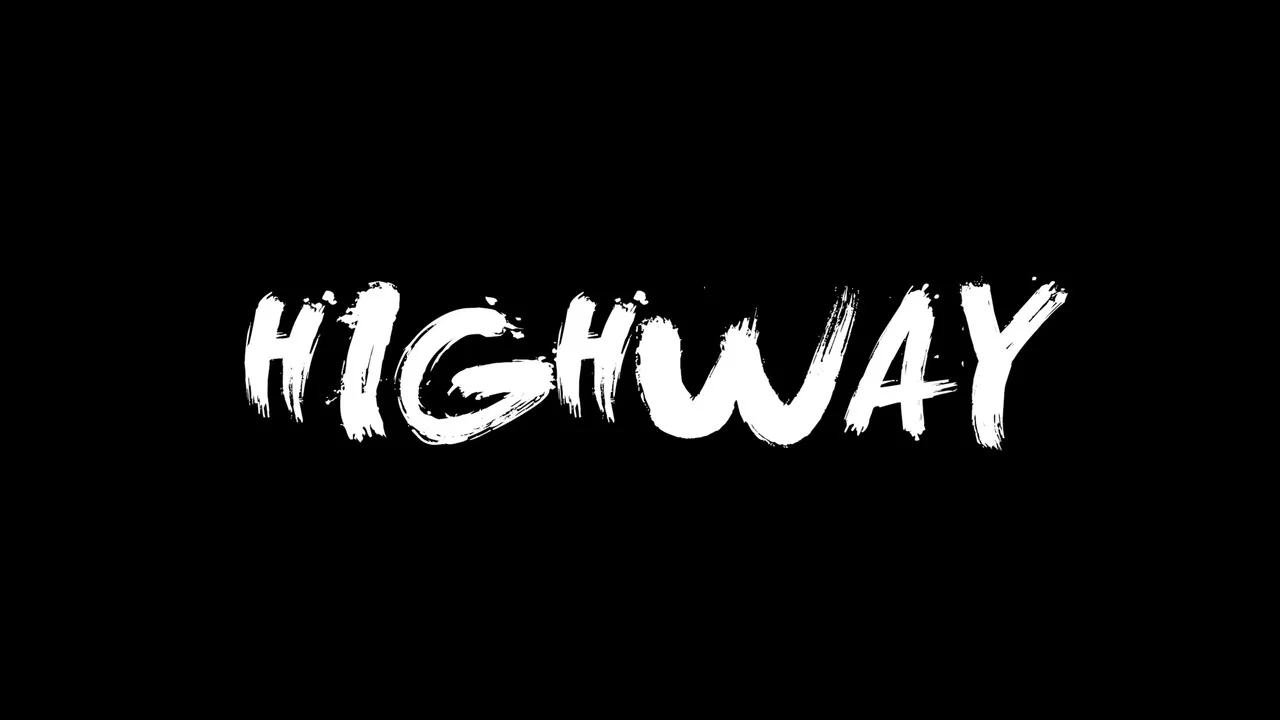 Highway - 剧照