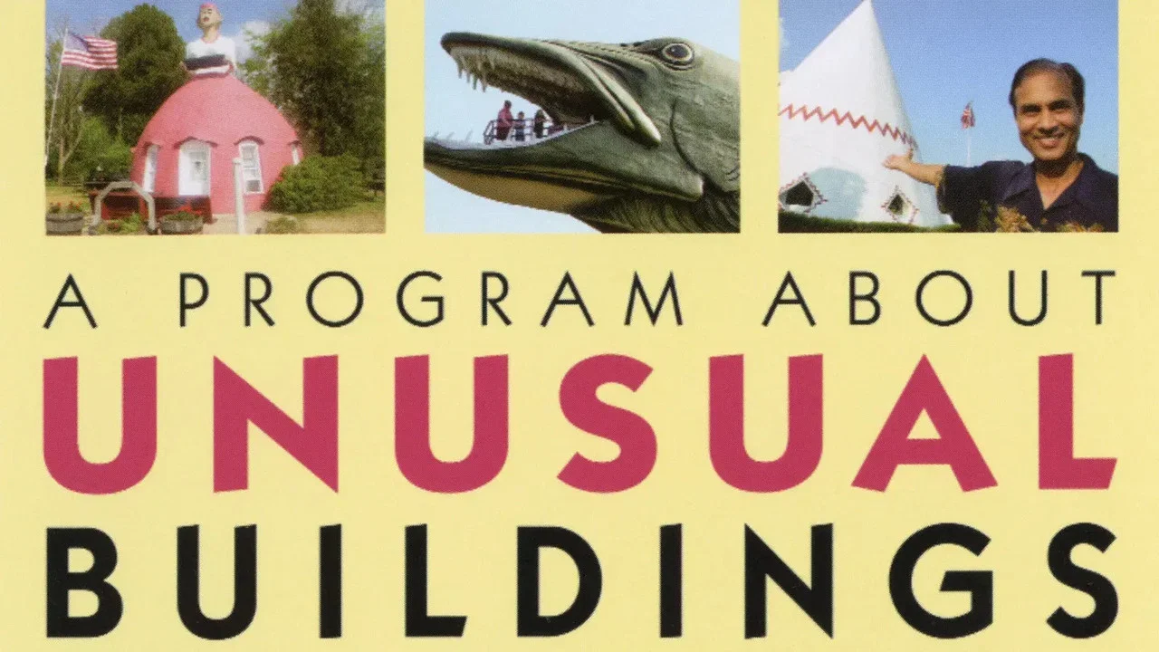 A Program About Unusual Buildings & Other Roadside Stuff - 剧照