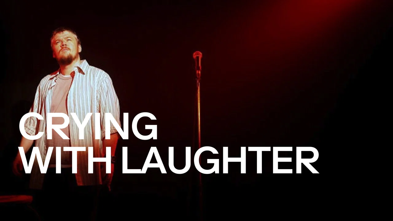 Crying with Laughter - 剧照
