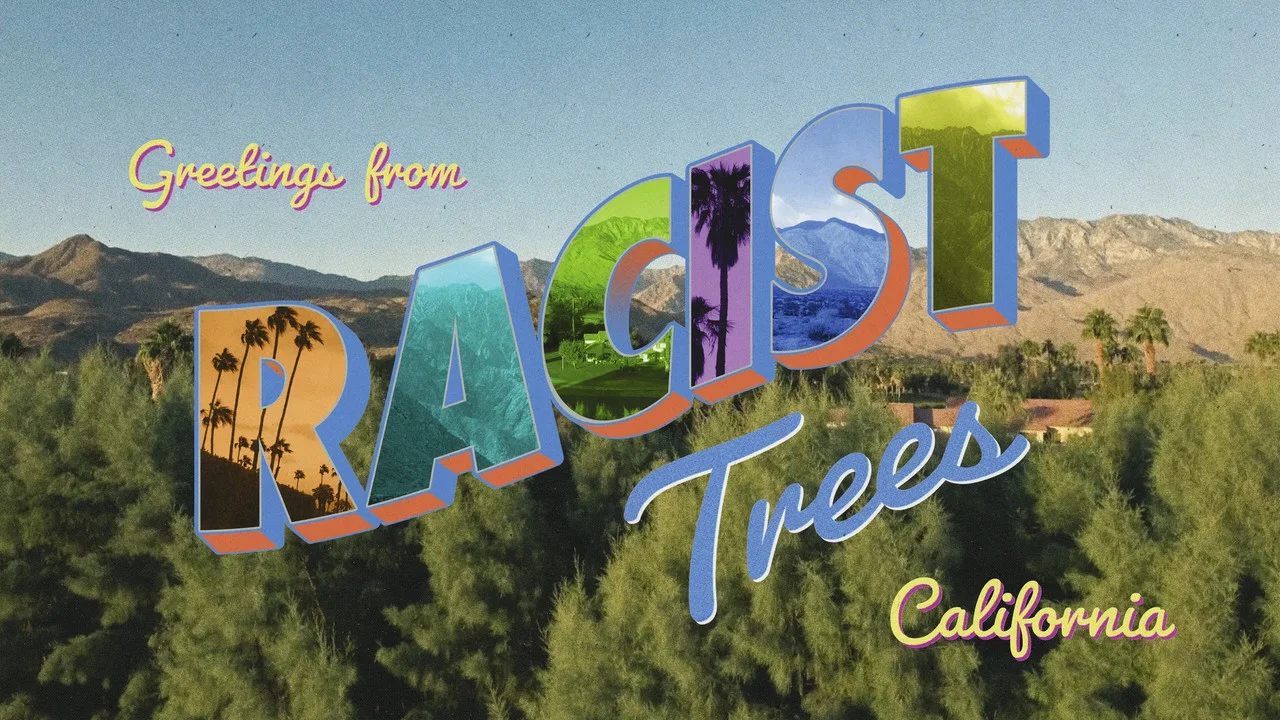 Racist Trees - 剧照