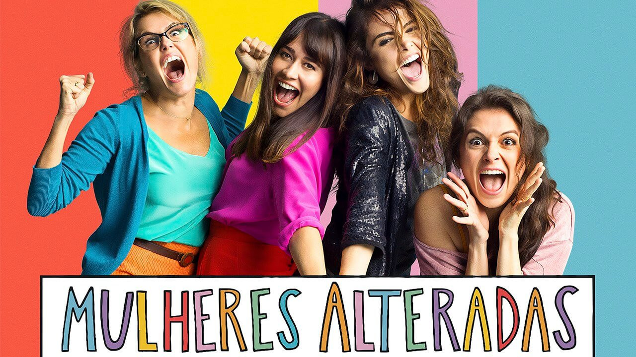 Mulheres Alteradas - 剧照
