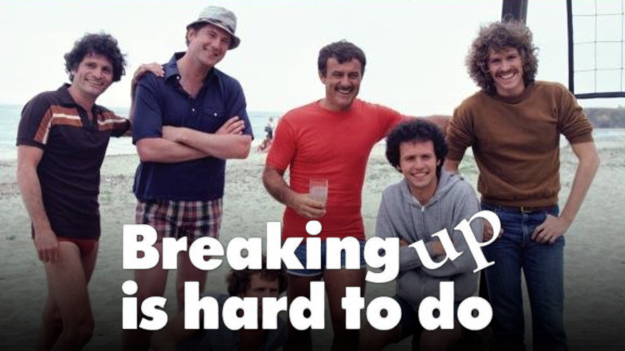 Breaking Up Is Hard to Do - 剧照