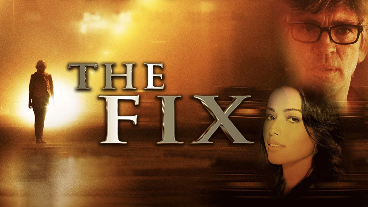 The Fix - 剧照