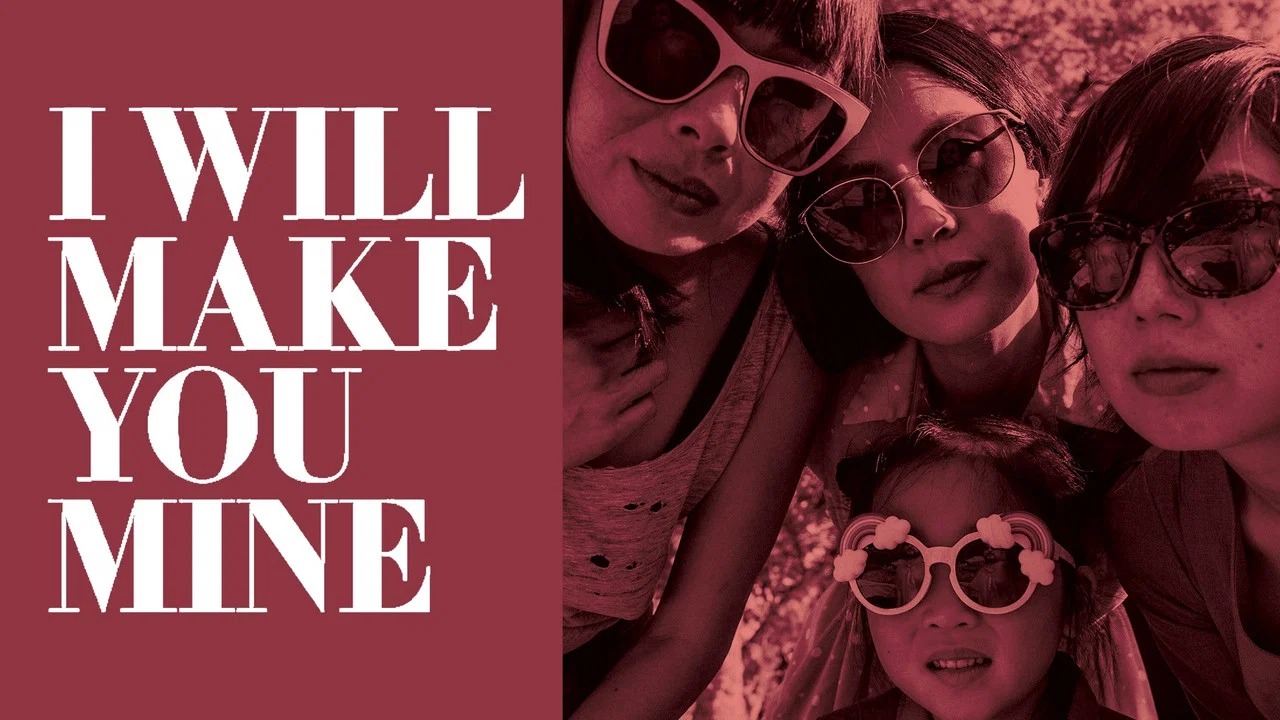 I Will Make You Mine - 剧照
