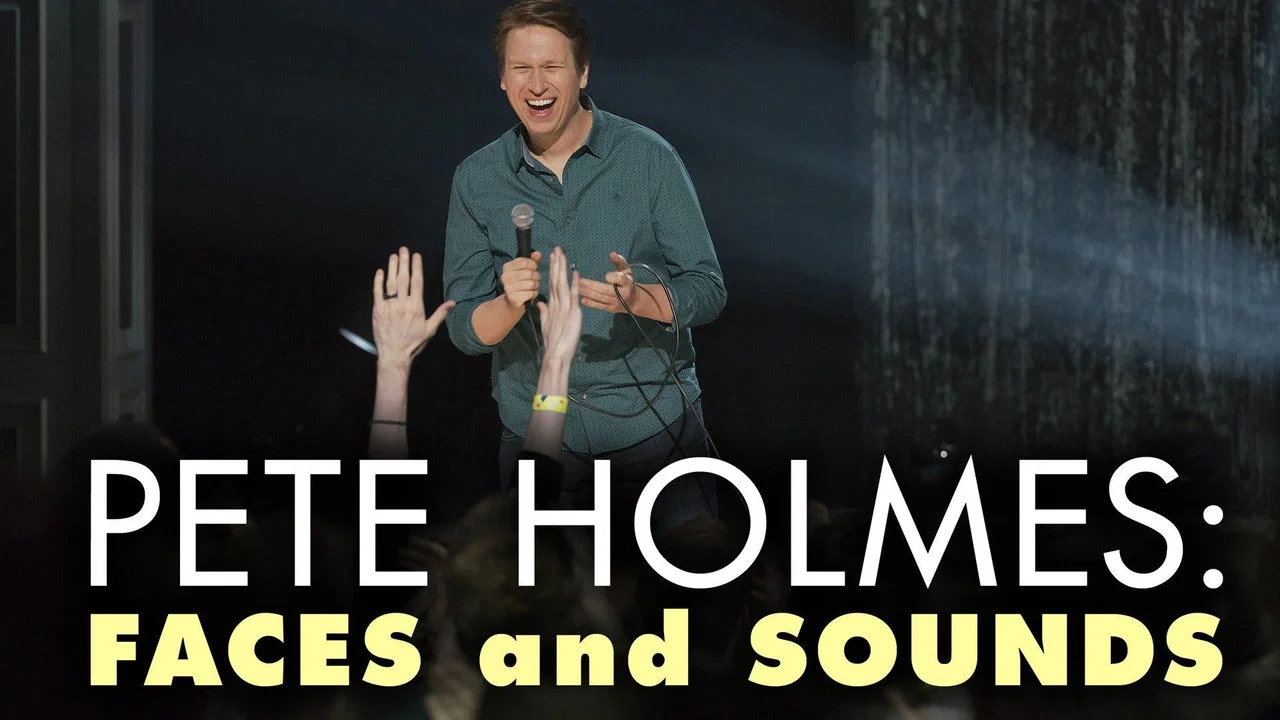 Pete Holmes: Faces and Sounds - 剧照