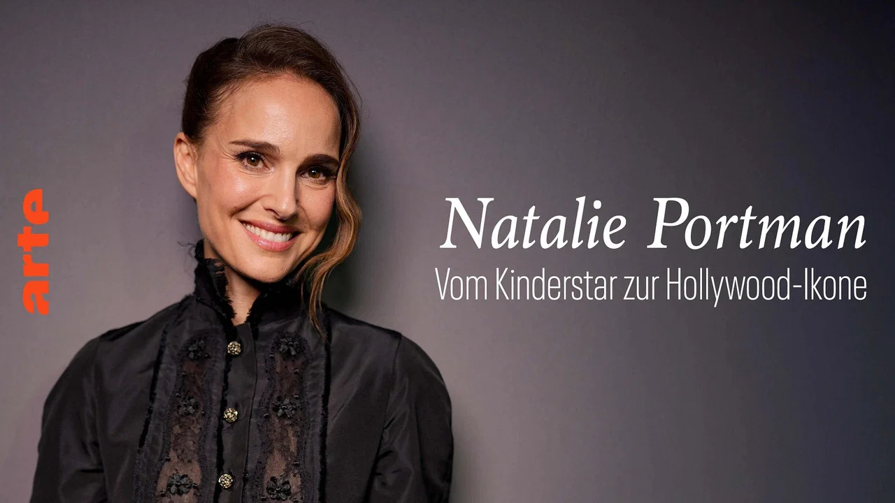 Natalie Portman - Vom Kinderstar zur Hollywood-Ikone - 剧照