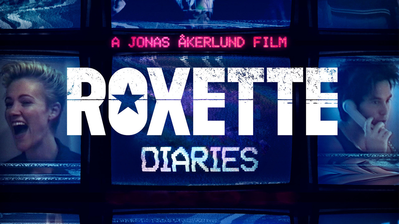 Roxette Diaries - 剧照