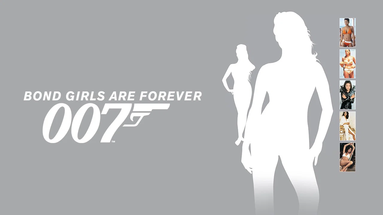 Bond Girls Are Forever - 剧照