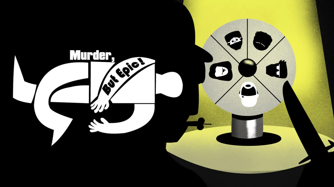 Murder, But Epic! - 剧照