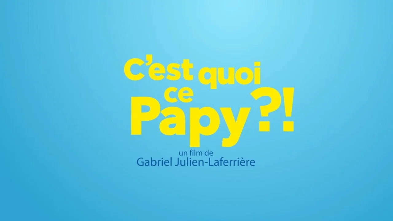 C'est quoi ce papy ?! - 剧照