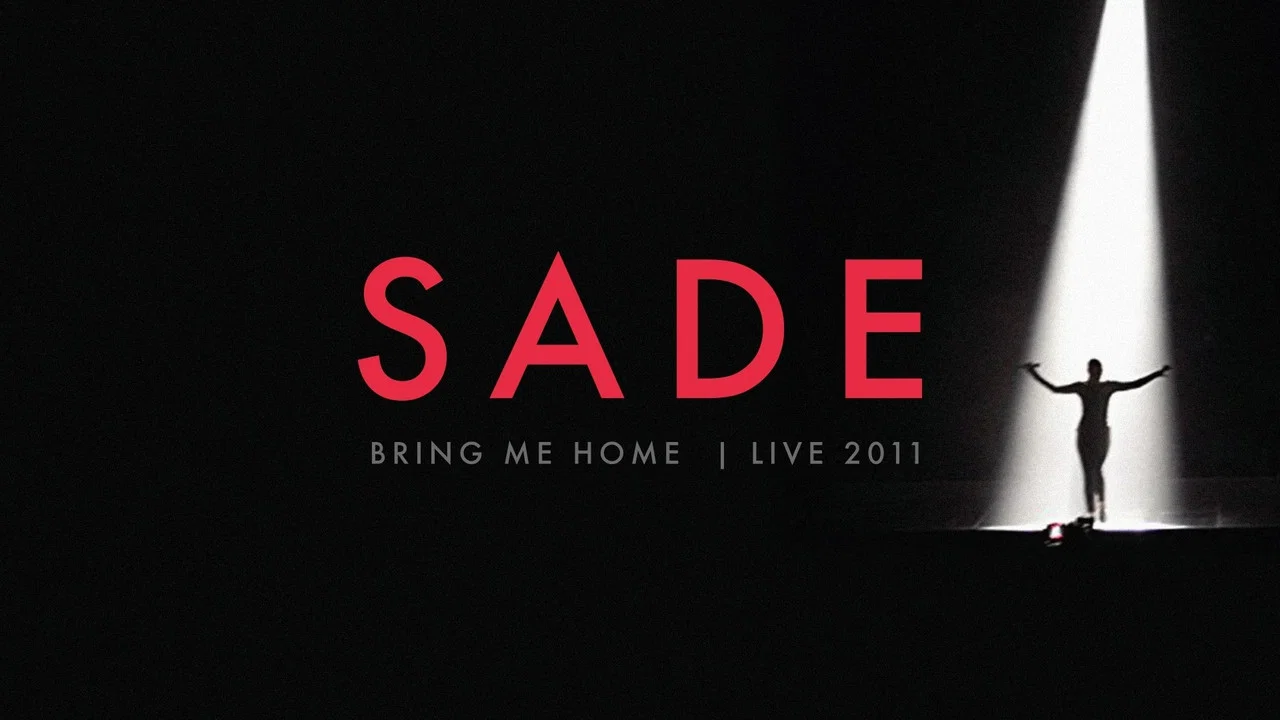 Sade: Bring Me Home | Live 2011 - 剧照