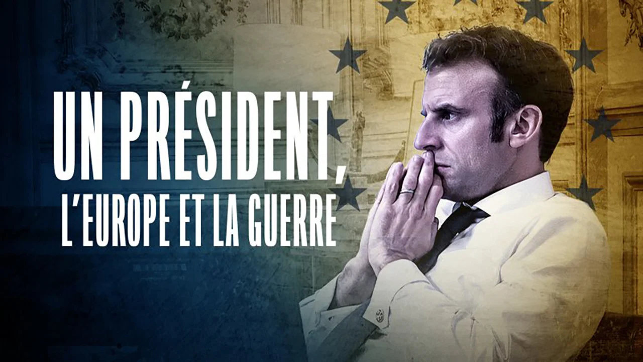 Un pr&eacute;sident, l'Europe et la guerre - 剧照