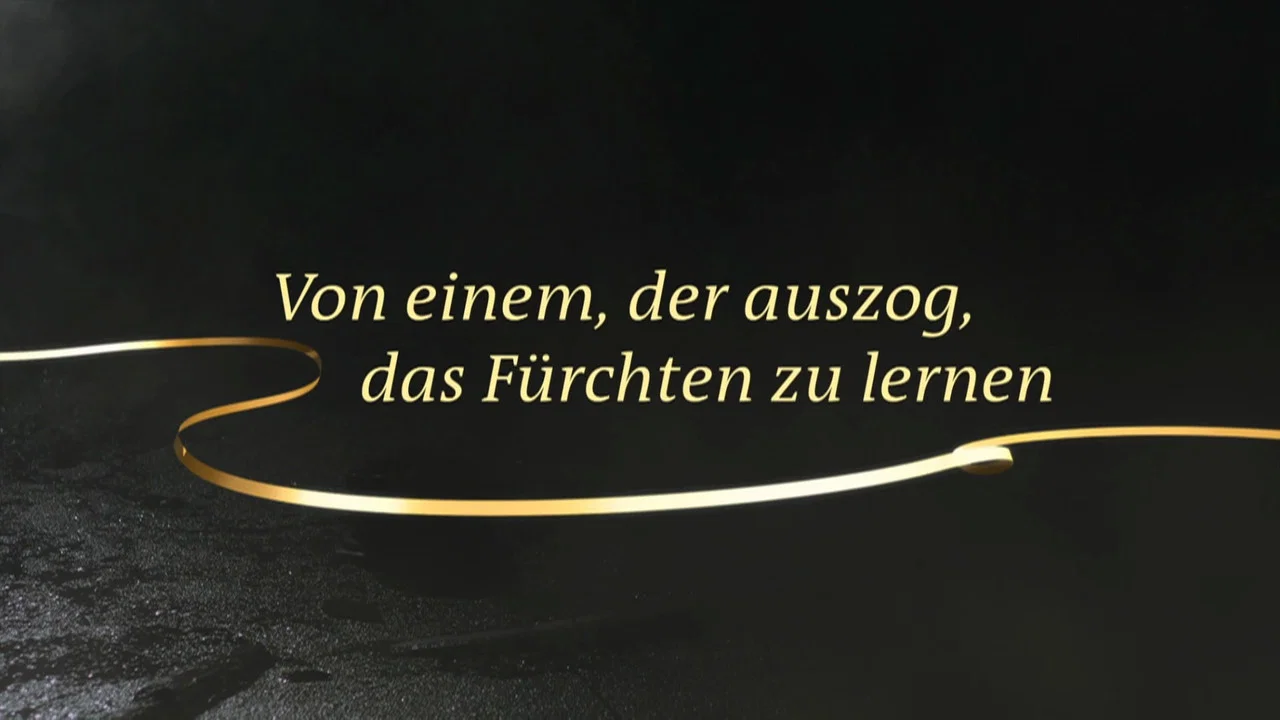 Von einem, der auszog, das F&uuml;rchten zu lernen - 剧照