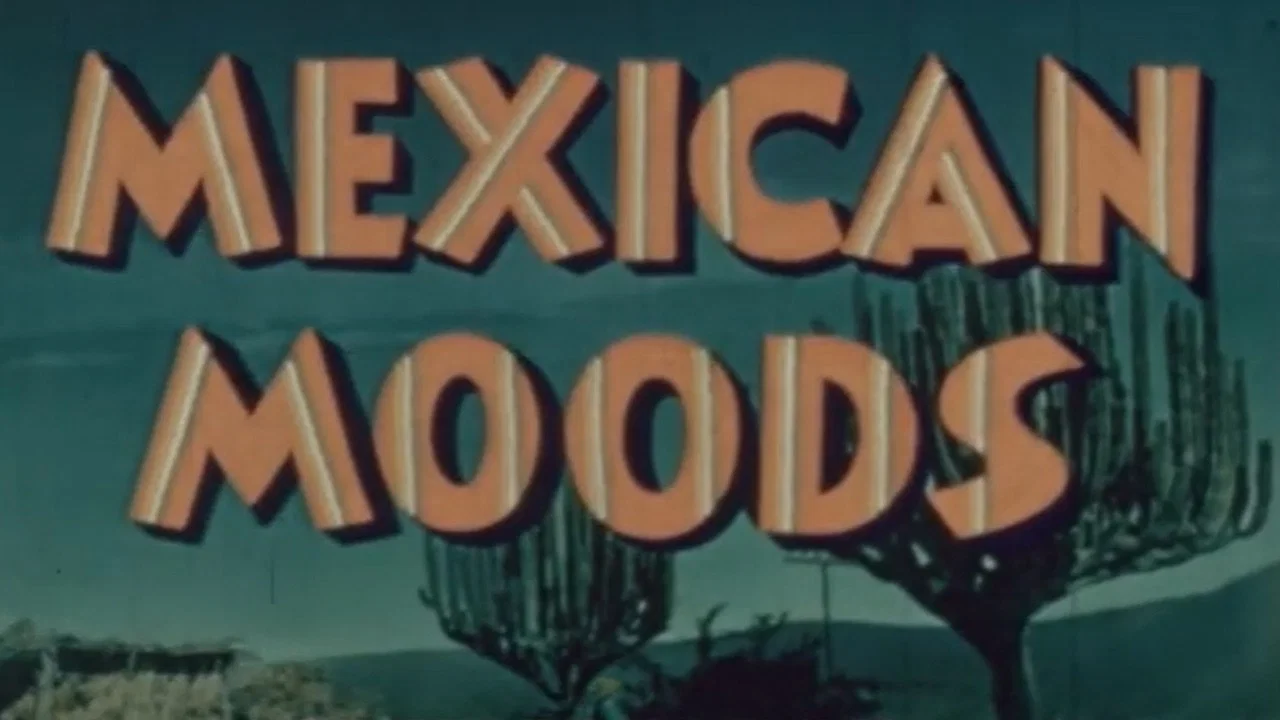 Mexican Moods - 剧照