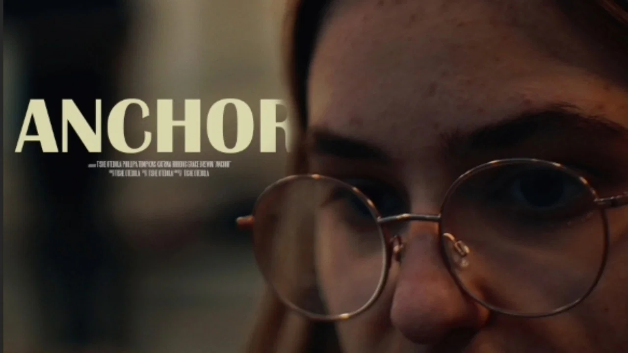 Anchor - 剧照