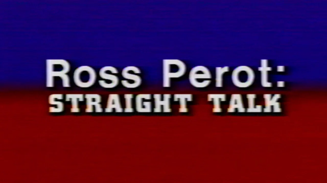Ross Perot: Straight Talk - 剧照
