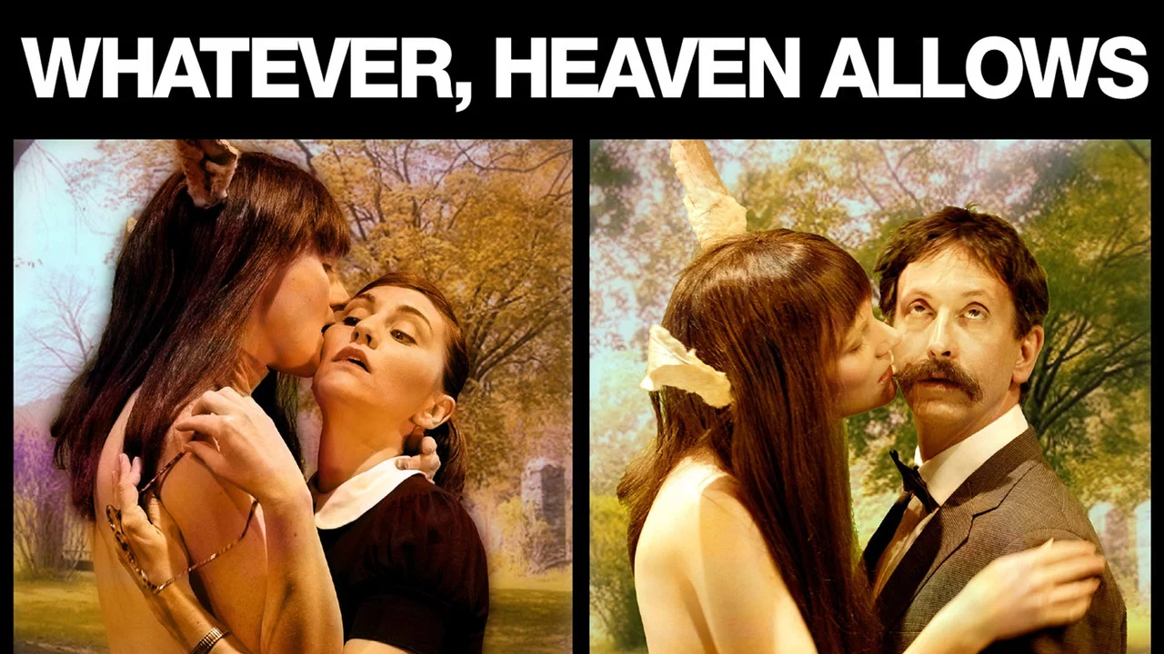 Whatever, Heaven Allows - 剧照