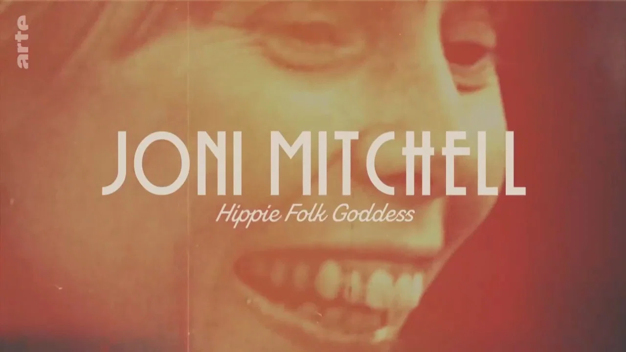 Joni Mitchell, le spleen et la col&egrave;re - 剧照