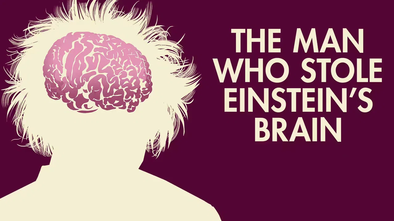 The Man Who Stole Einstein's Brain - 剧照