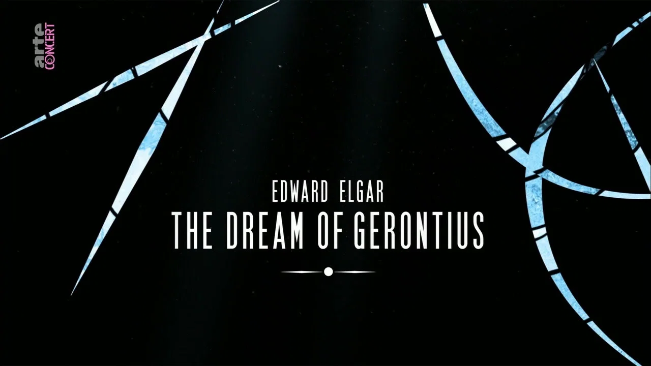 Edward Elgar - The Dream of Gerontius - 剧照