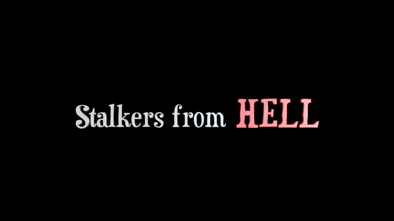 Stalkers from Hell - 剧照
