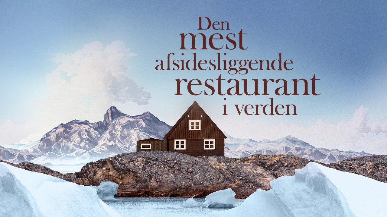 The Most Remote Restaurant in the World - 剧照
