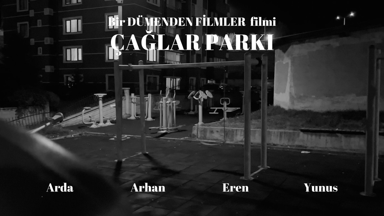 &Ccedil;ağlar Parkı - 剧照