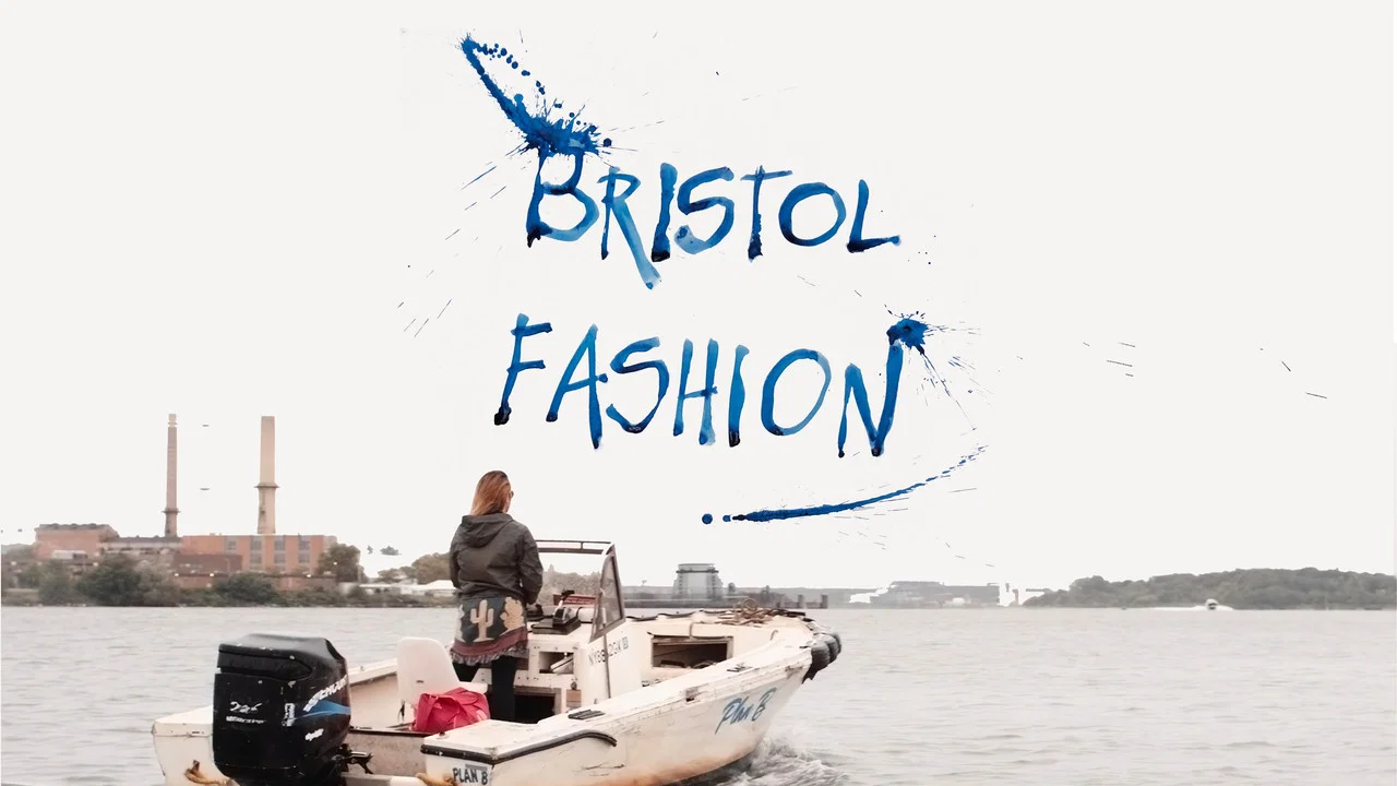 Bristol Fashion - 剧照
