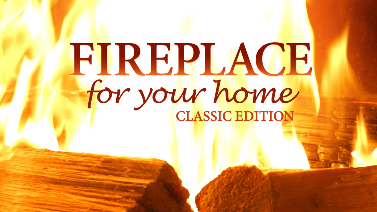 Fireplace for Your Home: Classic Edition - 剧照
