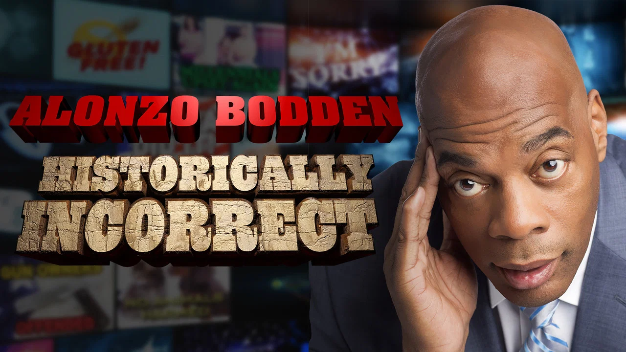 Alonzo Bodden: Historically Incorrect - 剧照