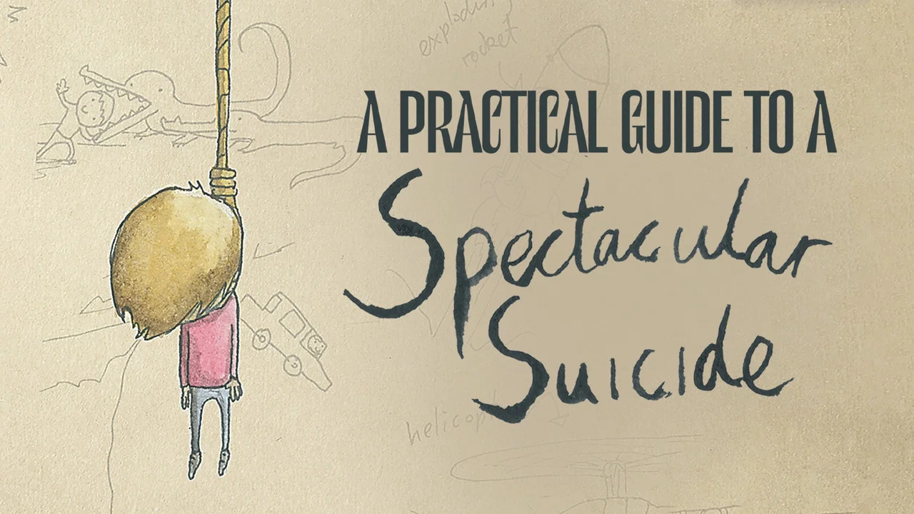 A Practical Guide to a Spectacular Suicide - 剧照