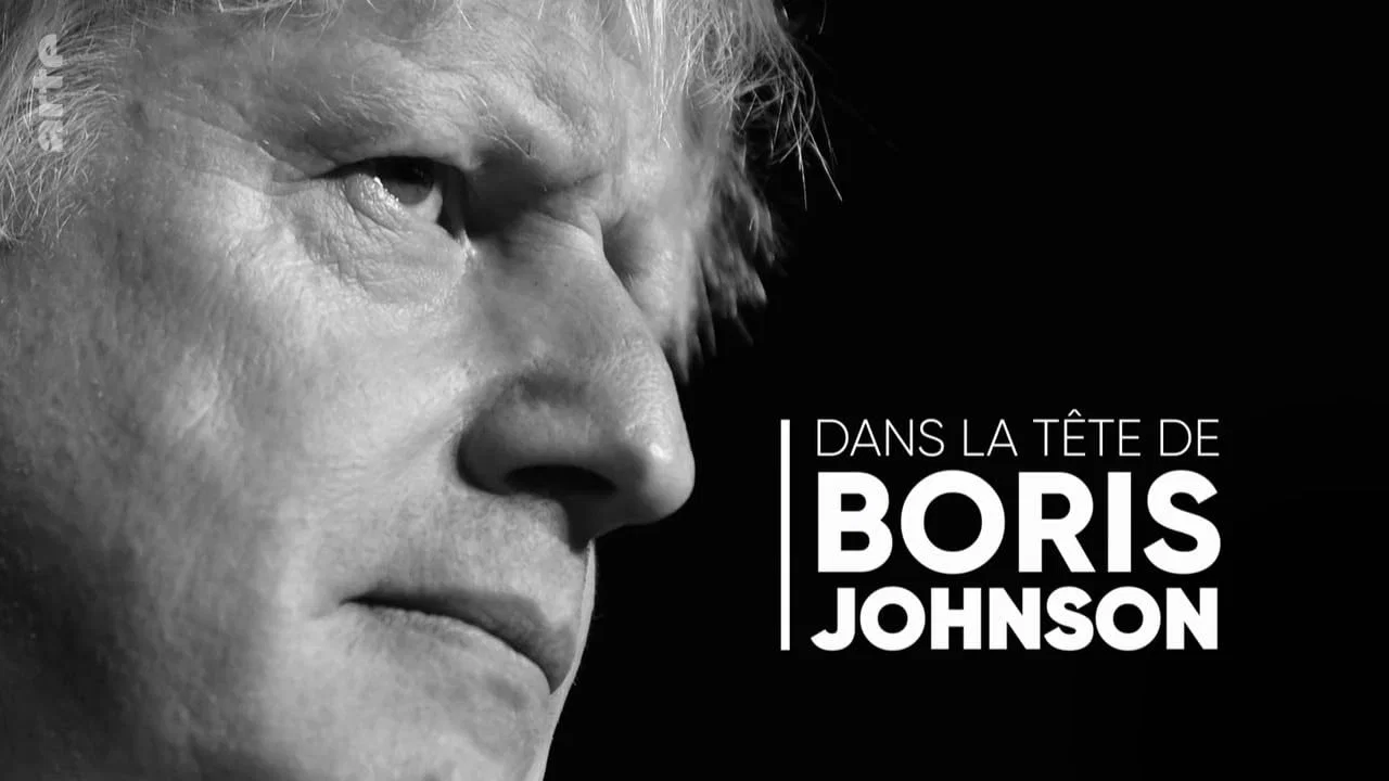 Dans la t&ecirc;te de Boris Johnson - 剧照