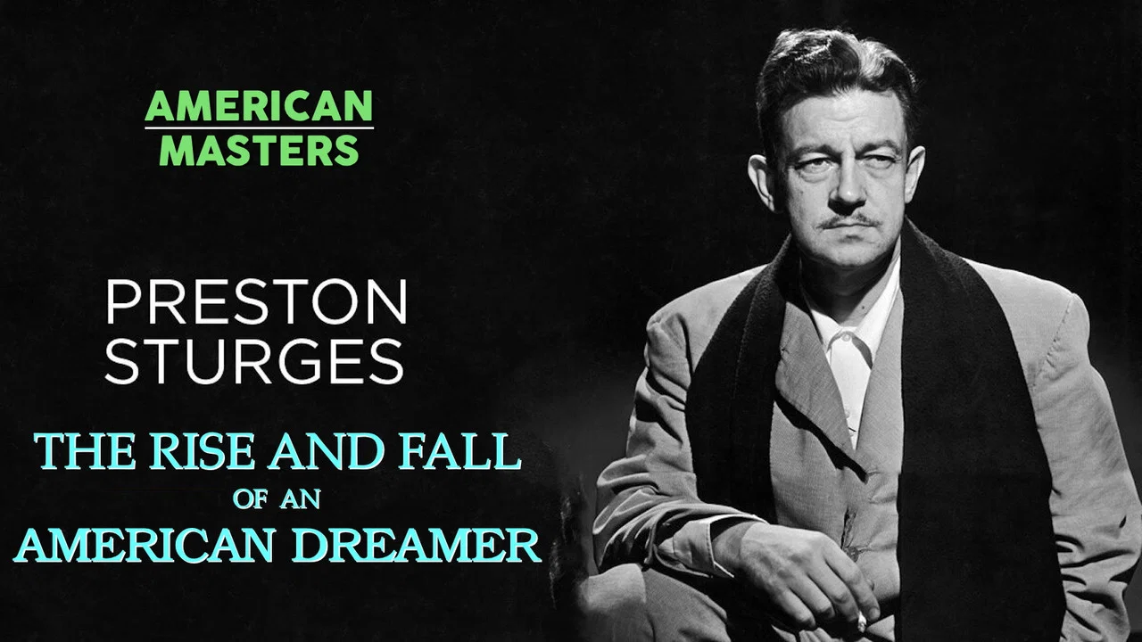 Preston Sturges: The Rise and Fall of an American Dreamer - 剧照