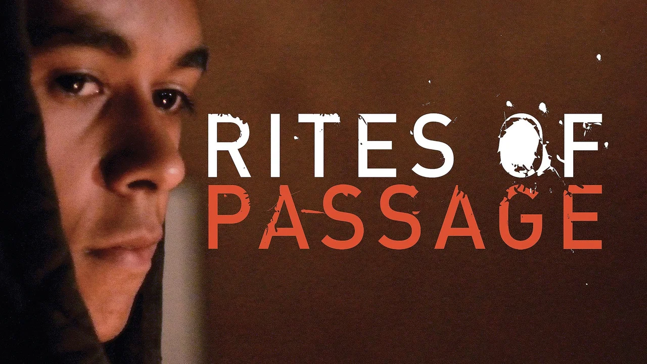 Rites of Passage - 剧照