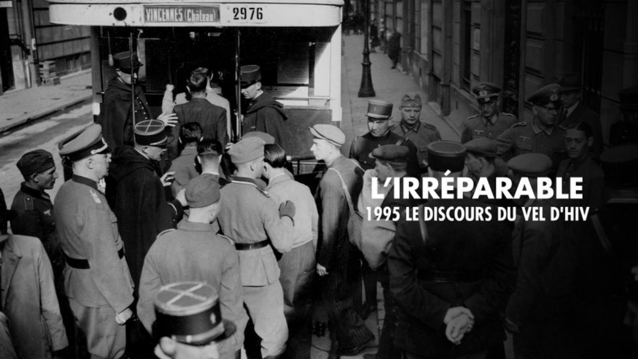 L'irr&eacute;parable - 1995, le discours du Vel d'Hiv - 剧照