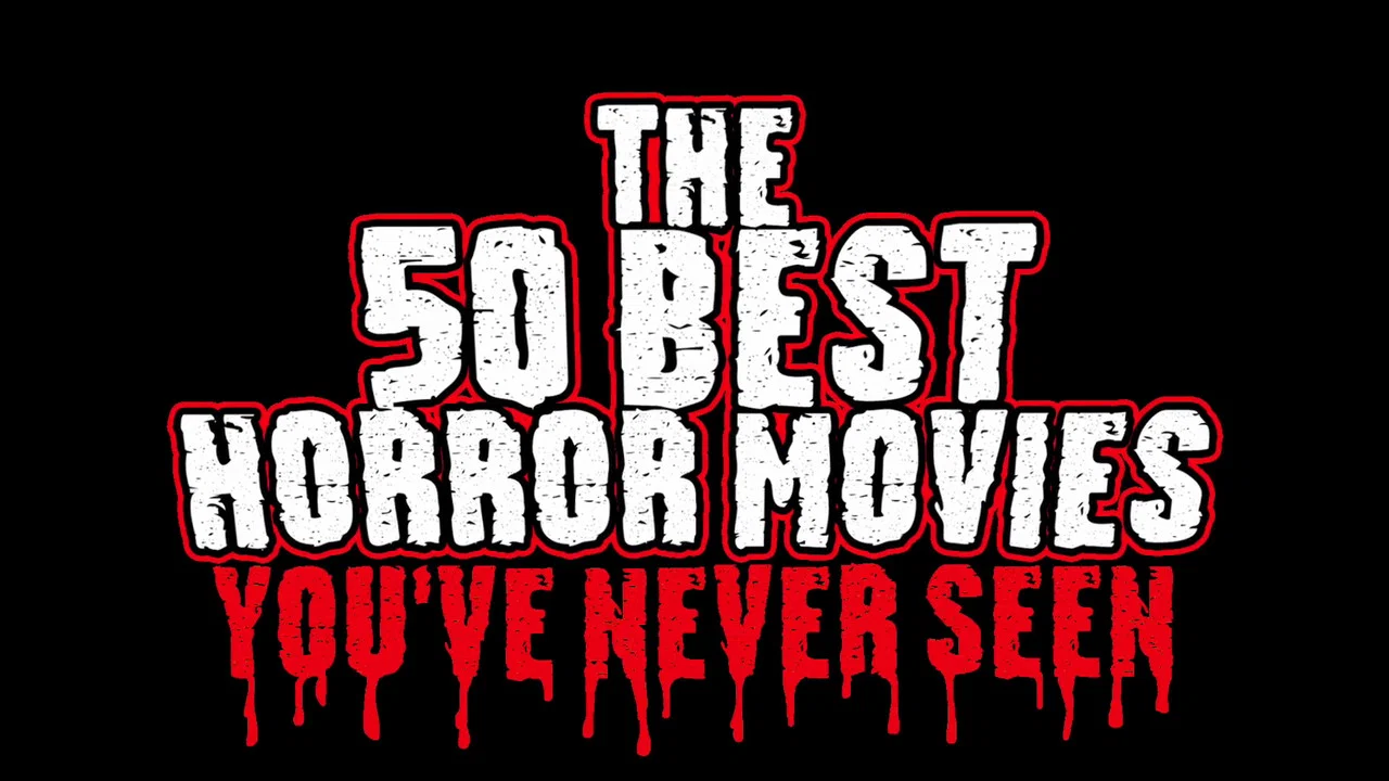 The 50 Best Horror Movies You've Never Seen - 剧照