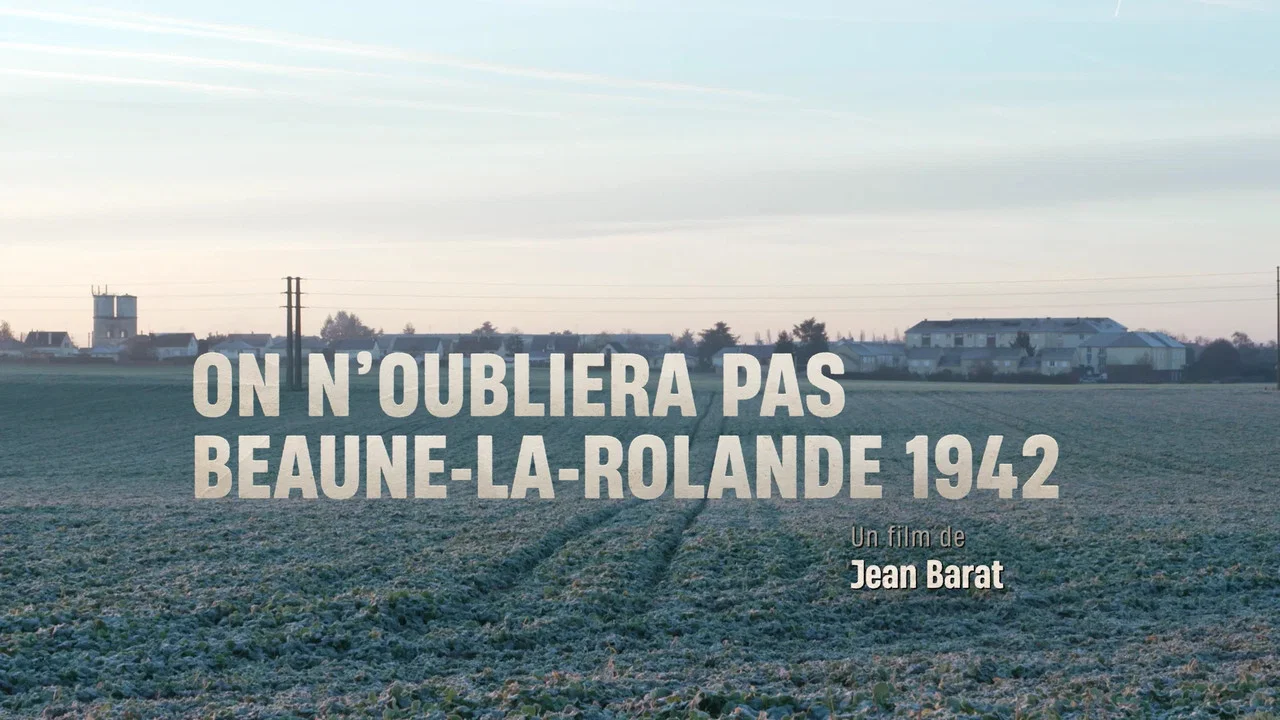 On n'oubliera pas, Beaune-la-Rolande 1942 - 剧照