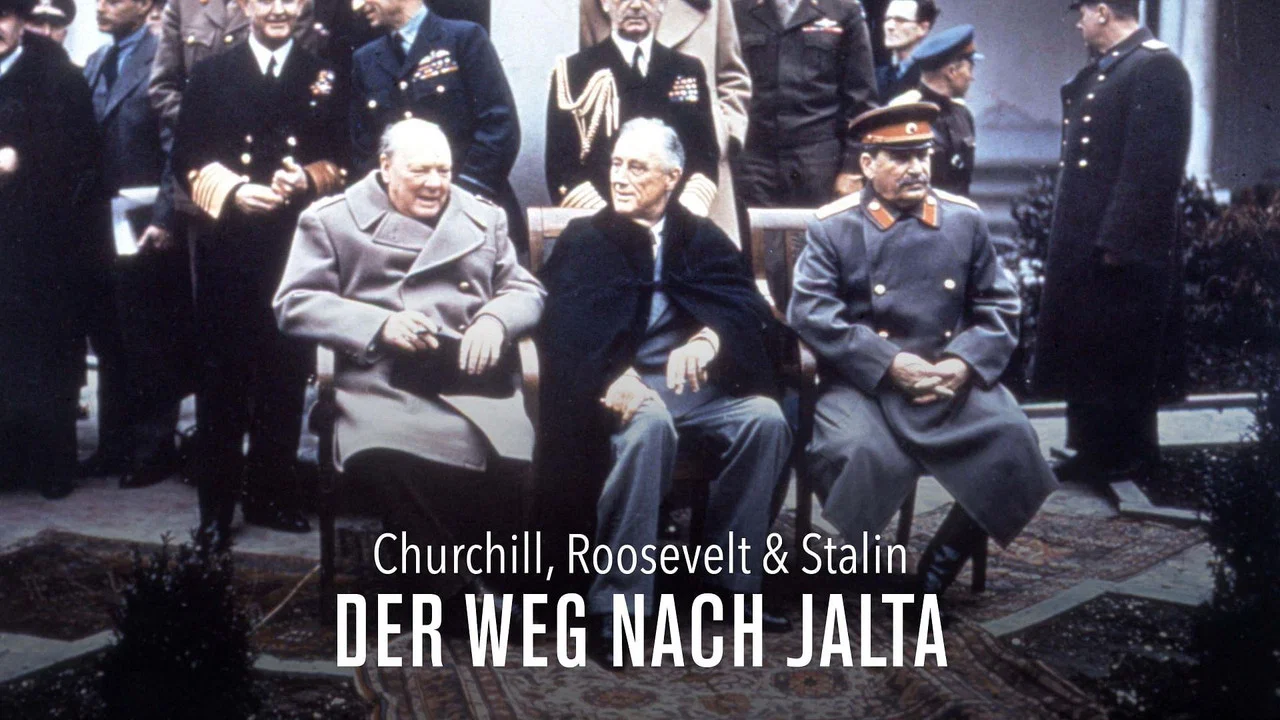 Churchill, Roosevelt & Staline : la route vers Yalta - 剧照