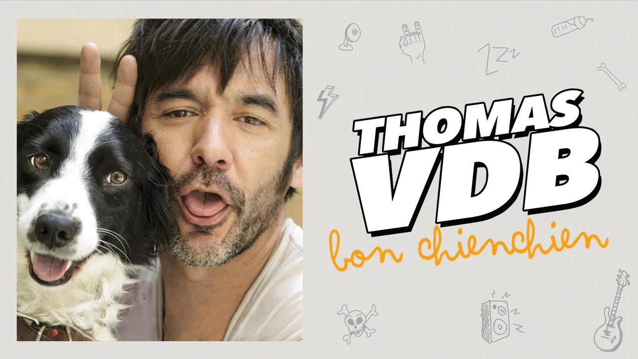 Thomas VDB - Bon Chienchien - 剧照