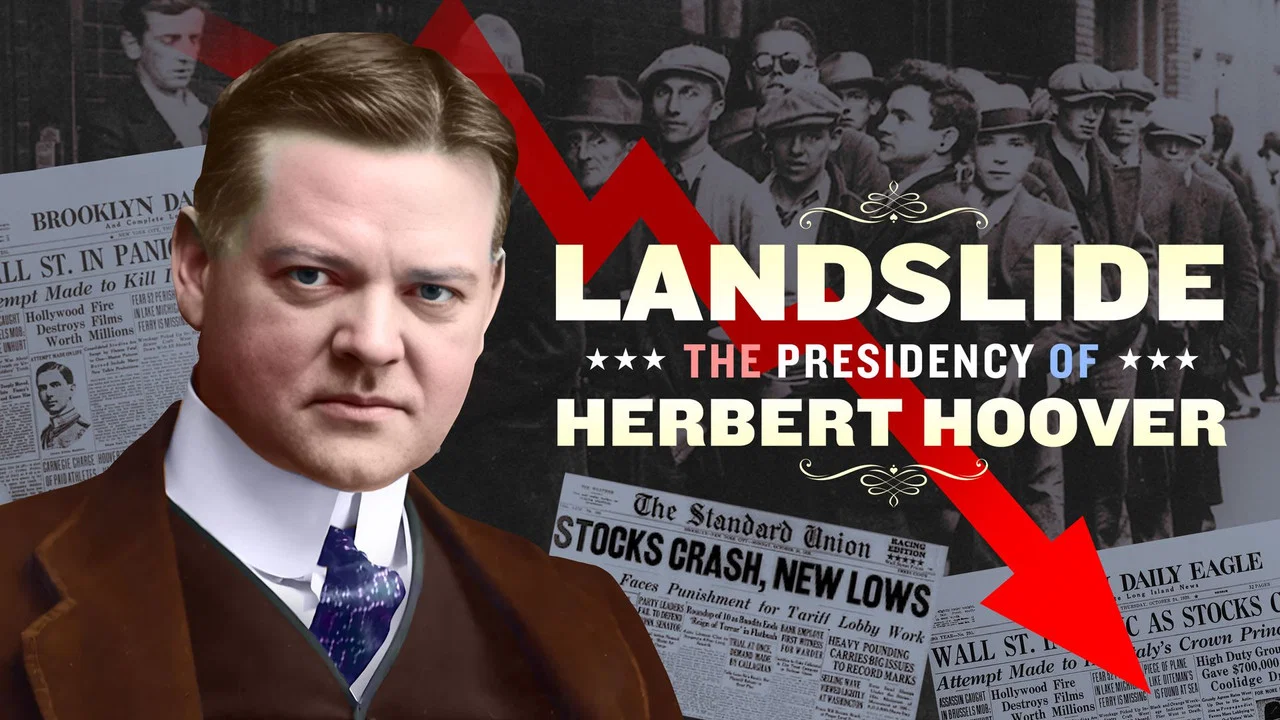 Landslide: A Portrait of President Herbert Hoover - 剧照