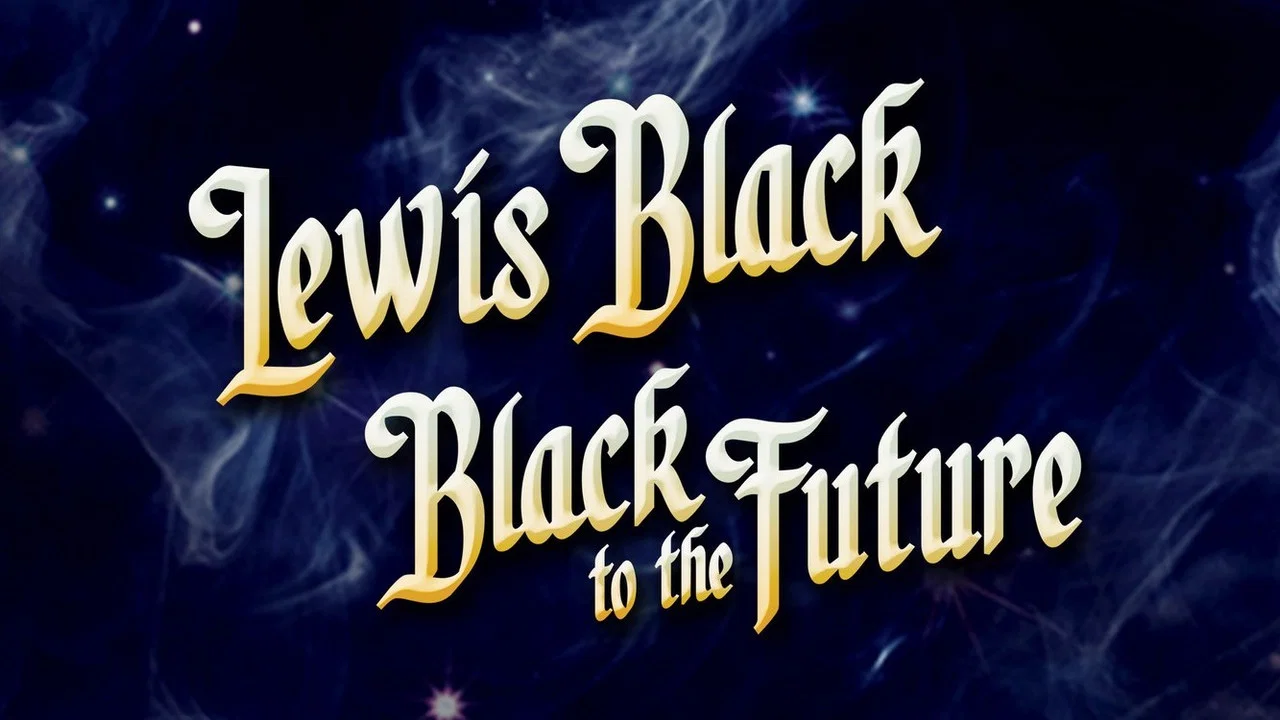 Lewis Black: Black to the Future - 剧照