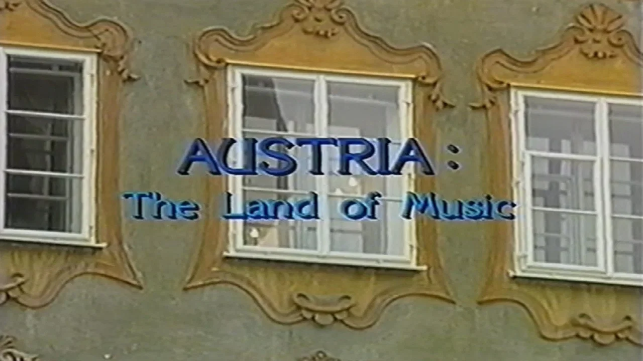 Austria: The Land of Music - 剧照