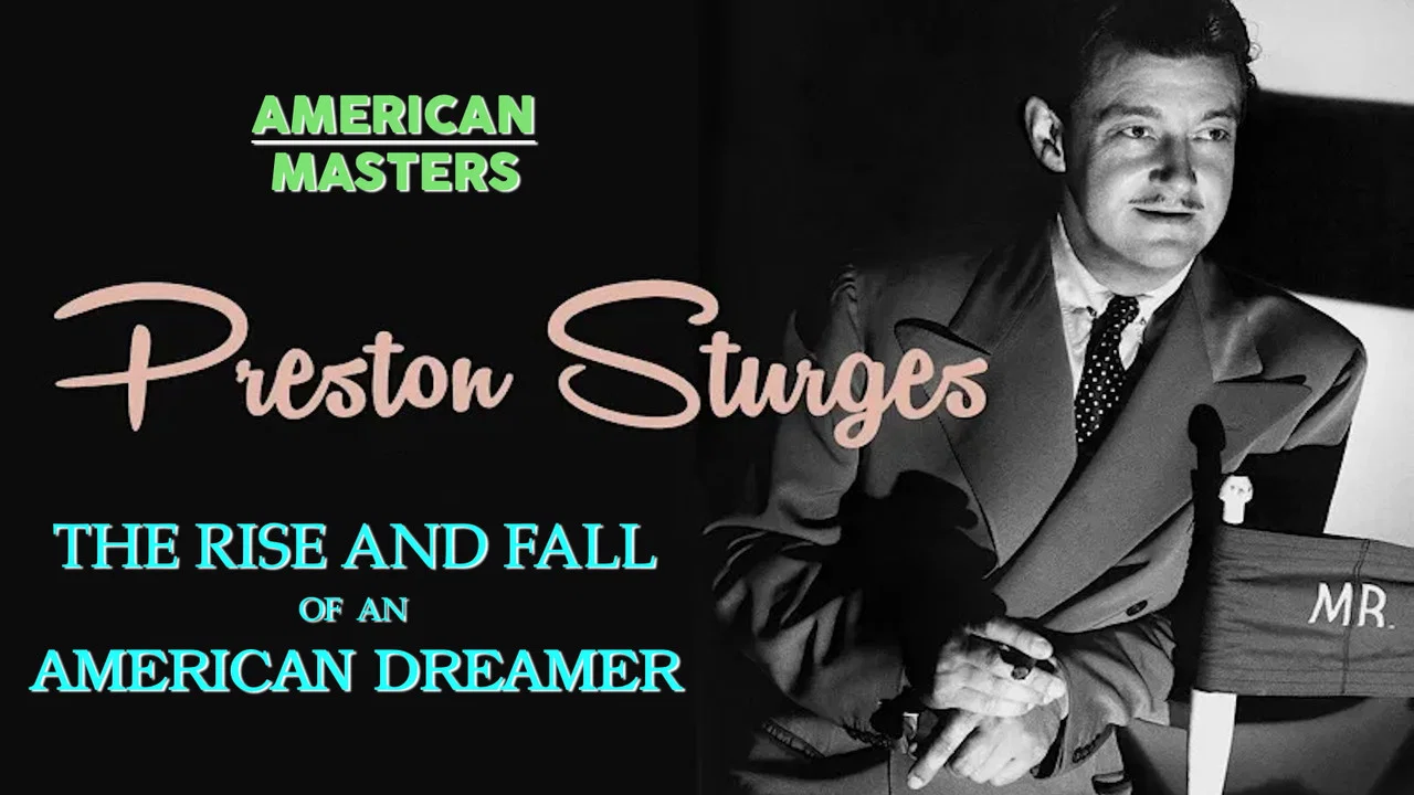 Preston Sturges: The Rise and Fall of an American Dreamer - 剧照