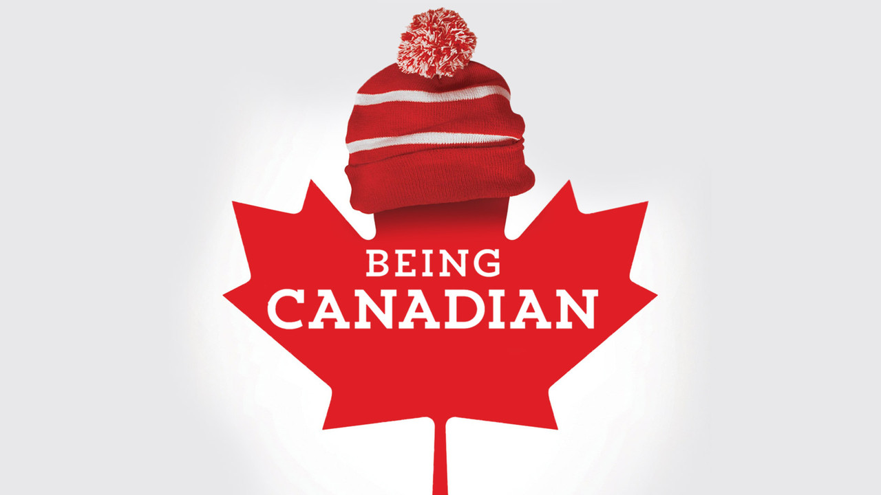 Being Canadian - 剧照