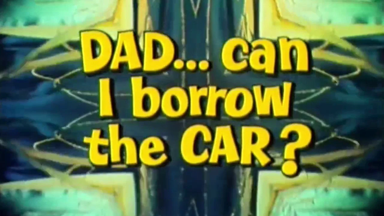 Dad... Can I Borrow the Car? - 剧照