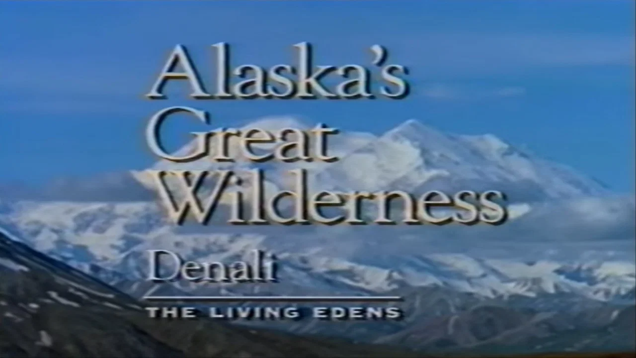 Alaska's Great Wilderness Denali: The Living Edens - 剧照